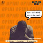 Laki-Laki Harus Bercerita, Kalau Tidak Bercerita Nanti Masuk Rumah Sakit Jiwa