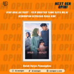 IPAR ADALAH MAUT : FILM HIDAYAH KEMASAN MASA KINI